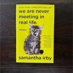 'We Are Never Meeting in Real Life' by Samantha Irby